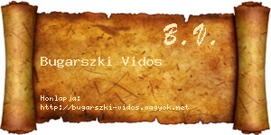 Bugarszki Vidos névjegykártya
